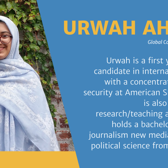 Urwah Ahmad, Global Communications Fellow