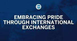 Embracing Pride through International Exchanges